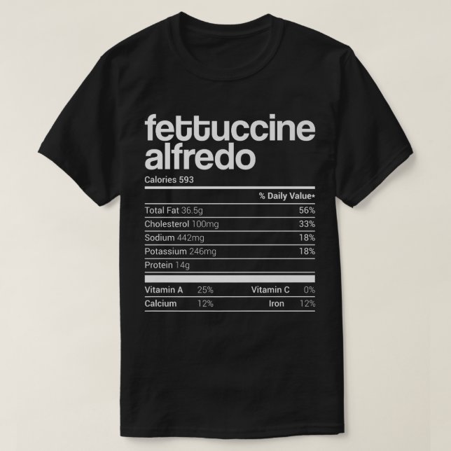 Fettuccine Alfredo Nutrition Facts Family Matching T-Shirt (Design Front)