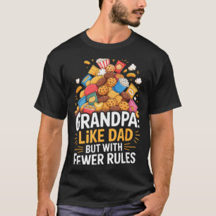 Fewer Rules Funny Grandpa  T-Shirt
