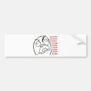 FFFFFFFUUUUUU - Rage! Bumper Sticker