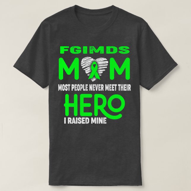 Fgimds Mom Most People Never Meet Their Hero I Rai T-Shirt (Design Front)