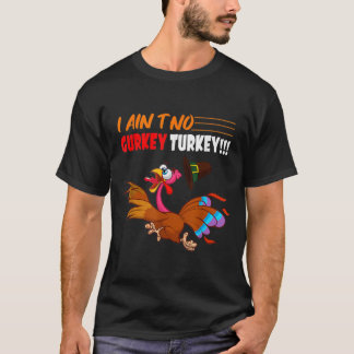 FGVs I Ain't No Gurkey Turkey Funny Thanksgiving T-Shirt
