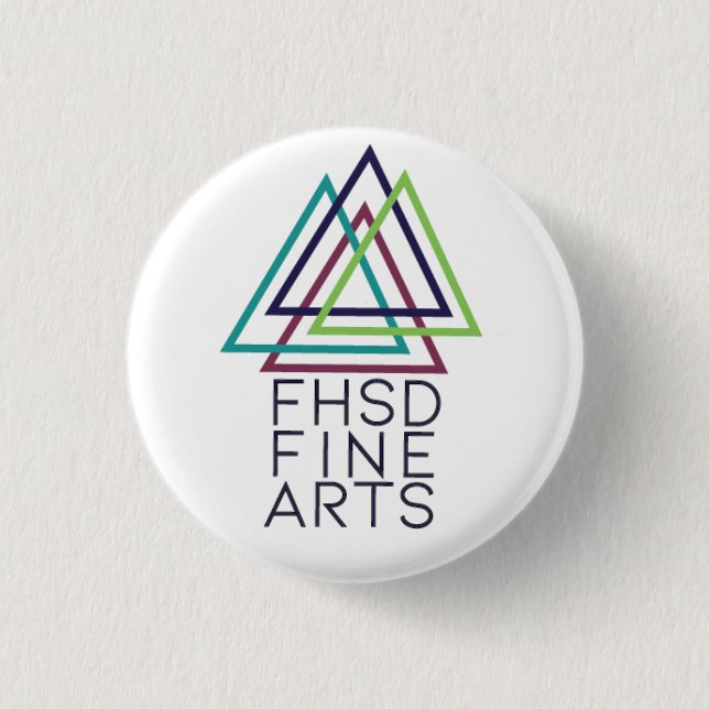 FHSD Fine Arts Button (Front)