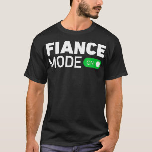 Fiance mode on Soontobe married couple T-Shirt
