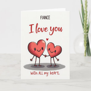Fiance Romantic Hearts Love Card