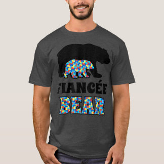 Fiancee Bear Autism Awareness T-Shirt