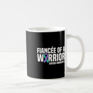Fiancee Of A Warrior Suicide Prevention Awareness Coffee Mug
