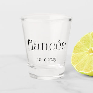 Fiancée Wedding Engagement Shot Glass