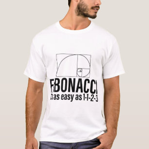 Fibonacci It_S As Easy As 1-1-2-3 - Math Themed T-Shirt