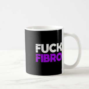 Fibro Fibromyalgia Fibromyositis Chronic Pain Grun Coffee Mug