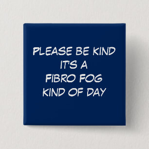 Fibro Fog Day 15 Cm Square Badge