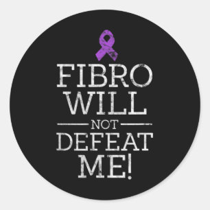 Fibro Will Not Defeat Me Fibromyalgia Awareness Di Classic Round Sticker