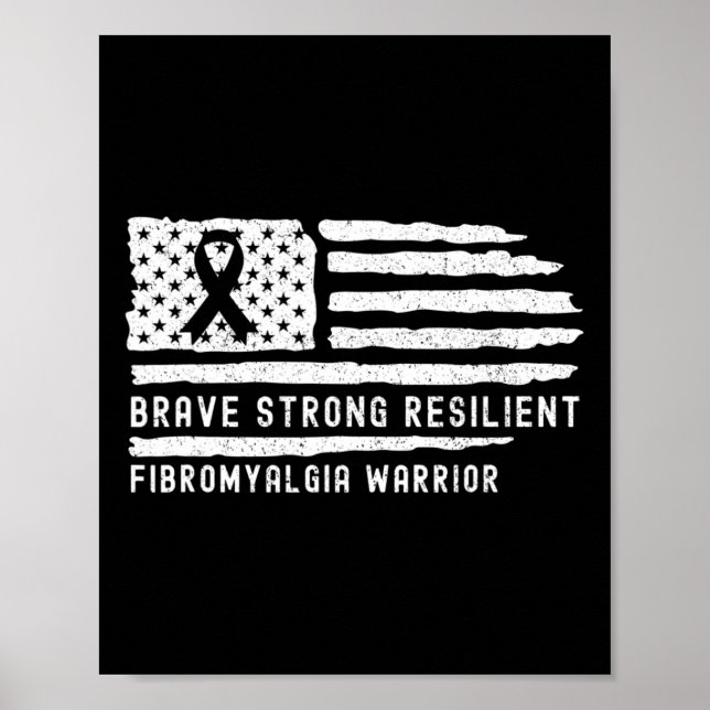 Fibromyalgia Awareness Brave Strong Resilient Warr Poster (Front)