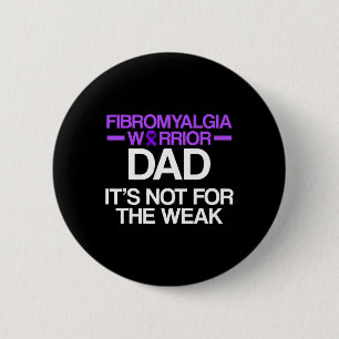 Fibromyalgia Awareness Survivor Dad Warrior 2 6 Cm Round Badge