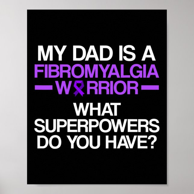 Fibromyalgia Awareness Survivor Dad Warrior 3  Poster (Front)