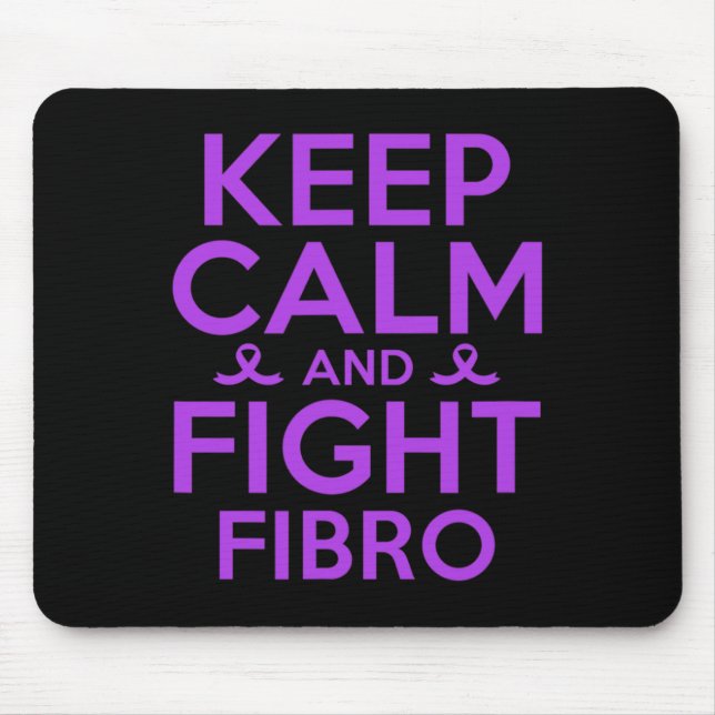 Fibromyalgia Awareness Warrior Keep Calm And Fight Mouse Pad (Front)