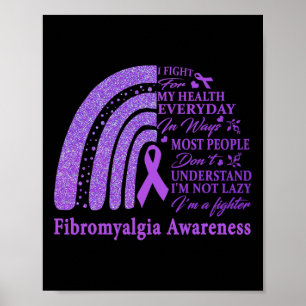 Fibromyalgia Awareness Warrior Support Purple Ribb Poster