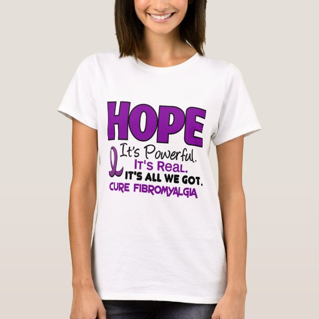 Fibromyalgia HOPE 1 T-Shirt (Front)
