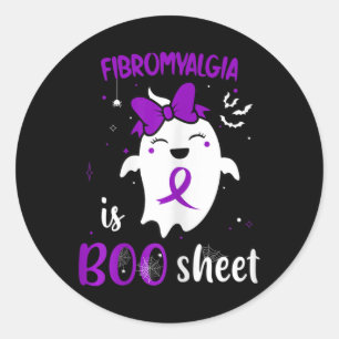 Fibromyalgia Is Boo Sheet Halloween Cute Ghost Pur Classic Round Sticker