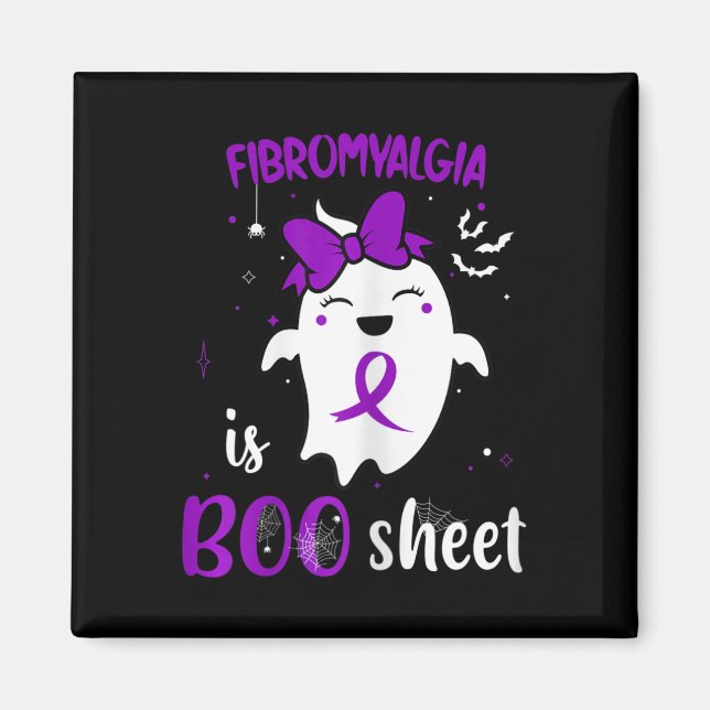 Fibromyalgia Is Boo Sheet Halloween Cute Ghost Pur Magnet (Front)