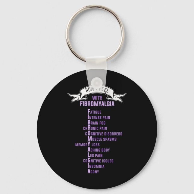 Fibromyalgia Sonie Amp Fibro Awareness This Is  Key Ring (Front)