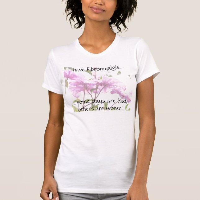 Fibromyalgia Tee Shirt (Front)