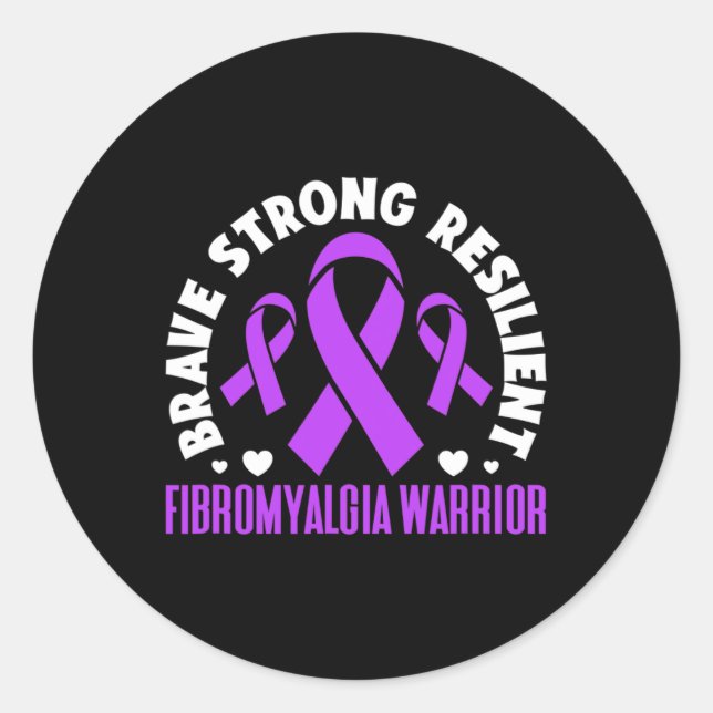 Fibromyalgia Warrior Brave Strong Resilient Fibro  Classic Round Sticker (Front)