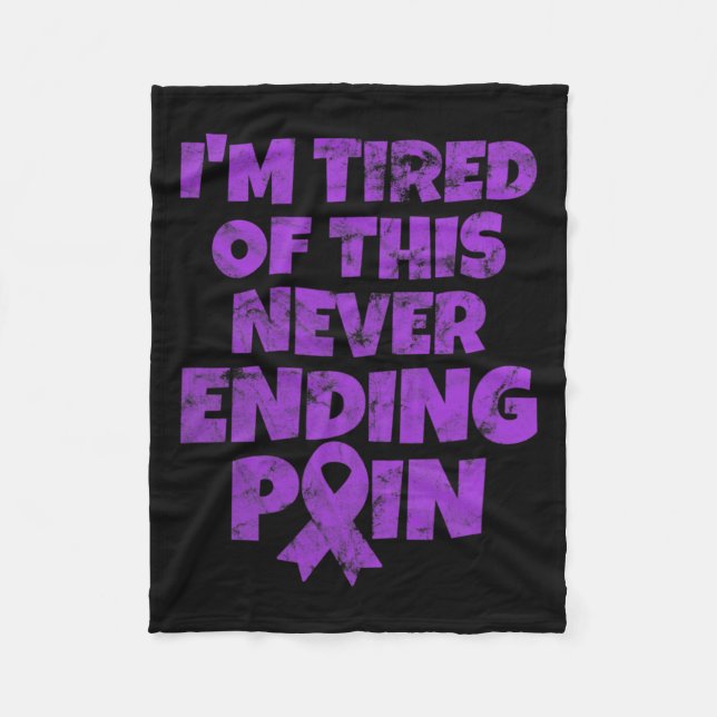 Fibromyalgia Warrior I'm Tired Of Never Ending Pai Fleece Blanket (Front)