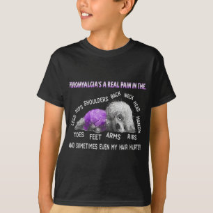 Fibromyalgia's A Real Pain Bichon Frise Dog 1  T-Shirt