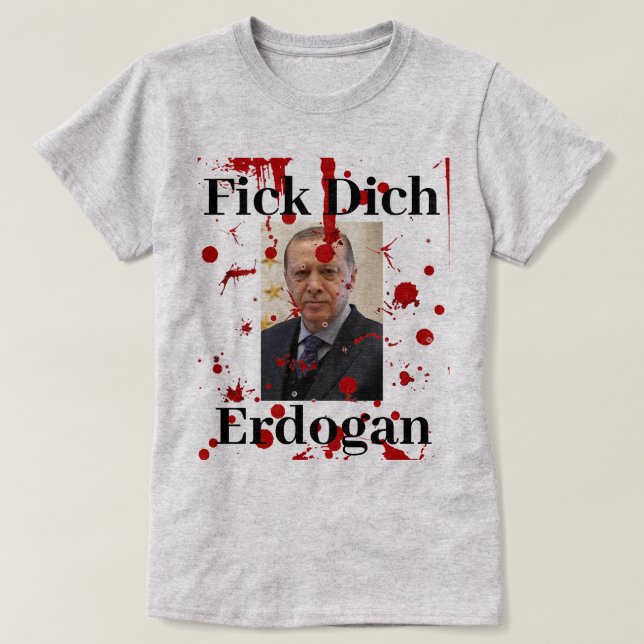 Fick Dich Erdogan (German)T-shirt T-Shirt (Design Front)