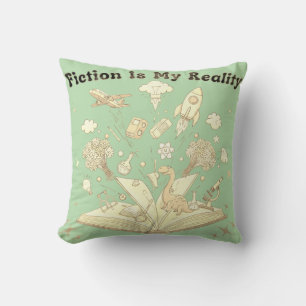 Fiction Is My Reality   Book Lover Fantasy Design Cushion