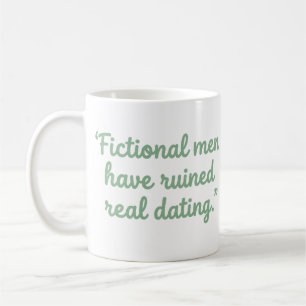 Fictional Men Ruined Dating Funny Book Lover Mug