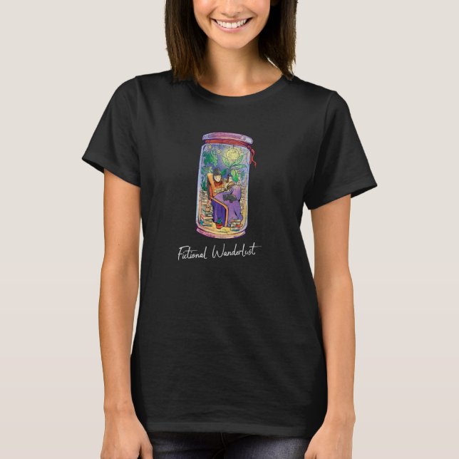 Fictional Wanderlust Reader Reading Book Literary  T-Shirt (Front)