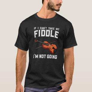 Fiddle Player Travelling Fiddle Player T-Shirt