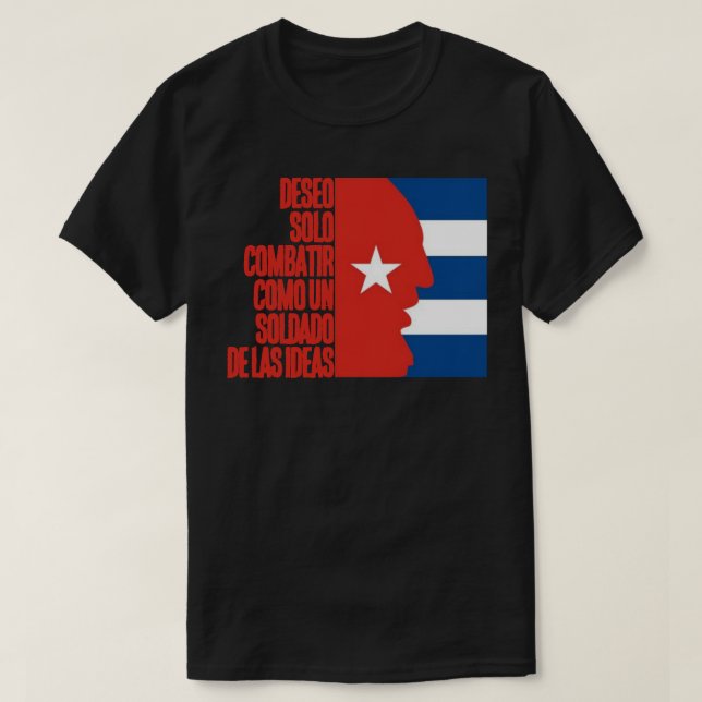 FIDEL, SOLDADO DE LAS IDEAS T-Shirt (Design Front)