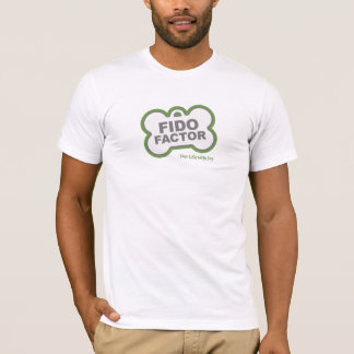 Fido Factor T-Shirt
