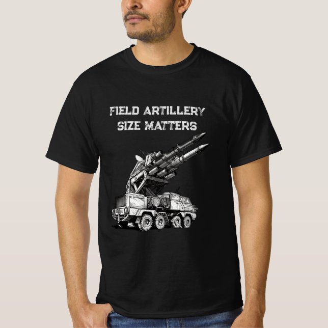 Field Artillery Size Matters Veteran T-Shirt (Front)