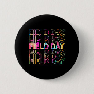 Field Day 2022 Tie Dye Fun TEACHER Students 81 6 Cm Round Badge
