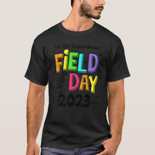Field Day 2023 Let The Games Begin Kids Boys Girls T-Shirt