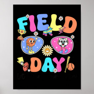 Field Day 2025 Let The Games Begin Teacher Kids Gi Poster