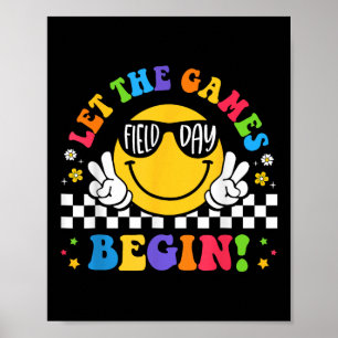 Field Day 2025 Let The Games Begin Teachers Kids F Poster