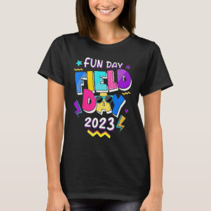 Field Day Fun Day 2023  School Trip Teacher Studen T-Shirt