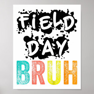 Field Day Fun Day Funny For Teacher Kids Field Day Poster