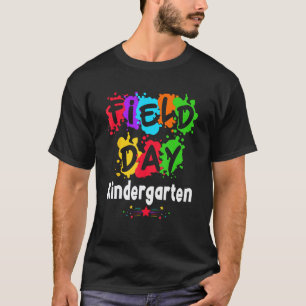 Field Day Kindergarten For Teacher Kids Field Day  T-Shirt