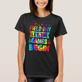 Field Day Let The Games Begin 2022 Tie Dye  For Te T-Shirt