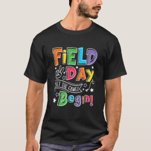 Field Day Let The Games Begin Kids Boys Girls Teac T-Shirt