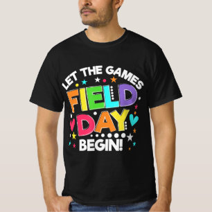 Field Day Let The Games Begin Kids Boys Girls Teac T-Shirt