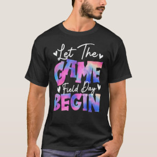 Field Day Let The Games Begin Kids Boys Girls Teac T-Shirt