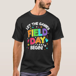 Field Day Lets The Games Begin Kids Boys Girls Tea T-Shirt