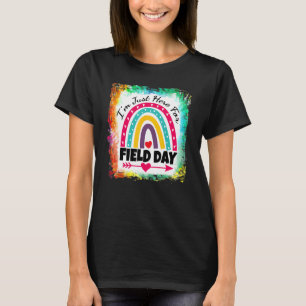 Field Day Teacher Rainbow I'm Just Here For Field T-Shirt