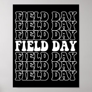Field Day Teacher Student Cool Last Day Of School Poster